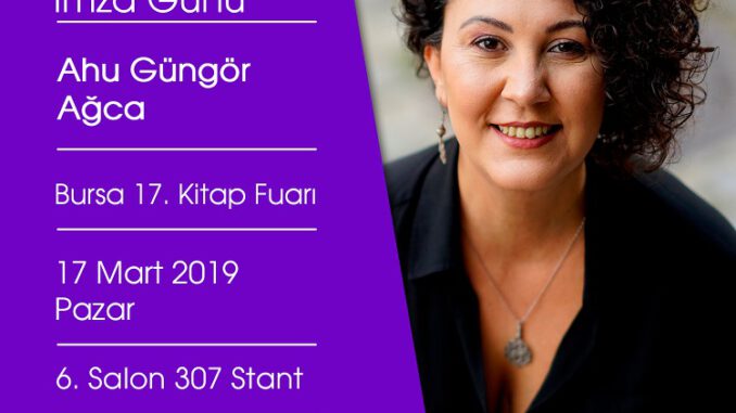 Bursa Kitap Fuarı-Ahu Güngör Ağca